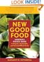 New Good Food Pocket Guide, rev: Shopper's Pocket Guide to Organic, Sustainable, and Seasonal Whole Foods