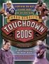 Touchdown 2005: Everything You Need to Know About the NFL This Year (Andy Benoit's Touchdown: Everything You Need to Know about the NFL)