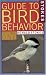 Stokes Guide to Bird Behavior, Volume 1