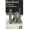 Le martyre des Magdal�nes : Une enqu�te de Jack Taylor