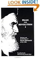 Islam and Revolution: Writings and Declarations of Imam Khomeini