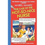 the case of the not so nice nurse