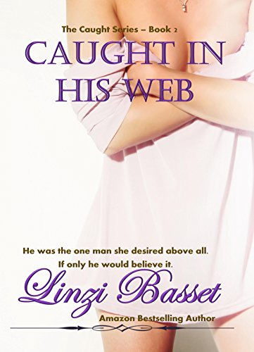 Caught in His Web (The Caught Series Book 2)