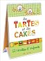 Les tartes et les cakes : 22 recettes d'enfants