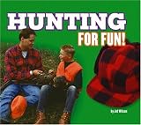 Books : Hunting for Fun! (For Fun!)