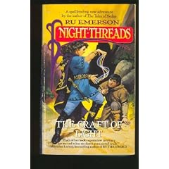 Night Threads 04: Craft of Light (Night-Threads, No 4) by Ru Emerson