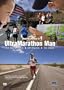 Ultramarathon Man: 50 Marathons - 50 States - 50 Days