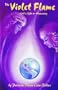The Violet Flame: God's Gift to Humanity