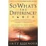 So What's the Difference? by Fritz Ridenour