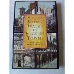 Short Walks in English Towns