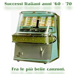 Successi Italiani anni '60 - '70 (Fra Le Pi� Belle Canzoni)