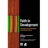faith in development partnership between the world bank and the churches of africa