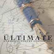 The Ultimate Classical Poetry Collection | [Henri Cazalis, Rupert Brooke, Samuel Taylor Coleridge, W. H. Davies]
