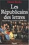Les r�publicains des lettres