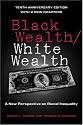 Black Wealth / White Wealth: A New Perspective on Racial Inequality 2E