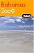 Book Fodor's Bahamas 2009 (Fodor's Gold Guides)