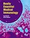 Really Essential Medical Immunology