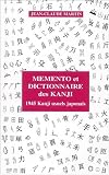 M�mento et dictionnaire des kanji : 1945 kanji usuels japonais