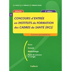 Concours d'entr�e en instituts de formation des cadres de sant� (IFCS)2r edition 2005