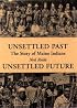 Unsettled Past, Unsettled Future: The Story of Maine Indians