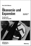 �konomie und Expansion: Grundz�ge der NS-Wirtschaftspolitik - Hans-Erich Volkmann