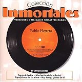 Pablo Herrera - Coleccion Inmortales