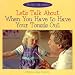  : Let's Talk About When You Have to Have Your Tonsils Out (The Let's Talk Library)