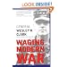 Waging Modern War: Bosnia, Kosovo, and the Future of Combat