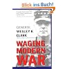 Waging Modern War: Bosnia, Kosovo, and the Future of Conflict