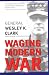 Waging Modern War: Bosnia, Kosovo, and the Future of Combat