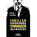 Thriller psychologique pour manager autrement
