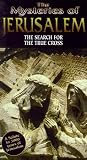 Mysteries of Jerusalem: Search for True Cross [VHS]