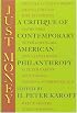 Just Money: A Critique of Contemporary American Philanthropy