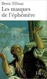 Les Masques de l'�ph�m�re
