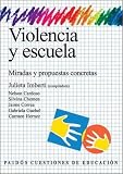 Violencia y Escuela,
J. Imberti