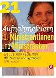 21 Aufnahmefeiern f�r Ministrantinnen und Ministranten