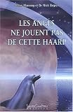 Les anges ne jouent pas de cette HAARP