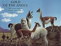 Gold of the Andes (2 Vol. Set): The Llamas, Alpacas, Vicuñas and Guanacos of South America