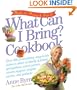 What Can I Bring? Cookbook
