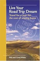 Live Your Road Trip Dream: Travel for a Year for the Cost of Staying Home