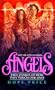 Angels: True Stories of How They Touch Our Lives
