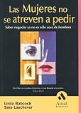 Las mujeres no se atreven a pedir: Saber negociar ya no es solo cosa de hombres