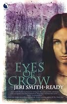 Eyes Of Crow (Aspect of Crow Trilogy)