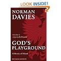 God's Playground A History of Poland: Volume II: 1795 to the Present: 1795 to the Present Vol 2
