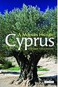 Cyprus: A Modern History