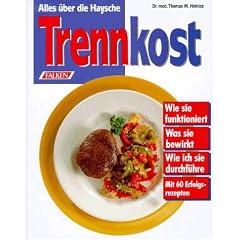 Alles �ber die Haysche Trennkost