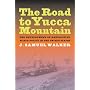 The Road to Yucca Mountain: The Development of Radioactive Waste Policy in the United States