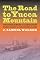 The Road to Yucca Mountain: The Development of Radioactive Waste Policy in the United States