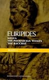 Plays: "Medea", "Phoenician Women", "Bacchae": "Medea", "Phoenician Women", "Bacchae" Vol 1 (Methuen World Dramatists)