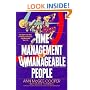 Time Management for Unmanageable People: The Guilt-Free Way to Organize, Energize, and Maximize Your Life